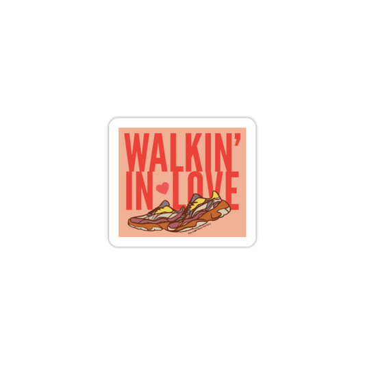 "WALKIN' LOVE" - STICKER